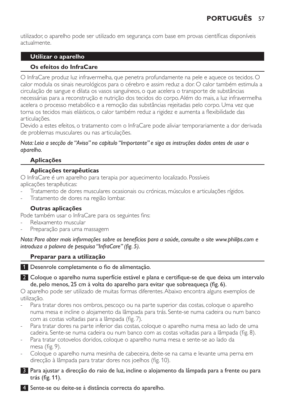 Utilizar o aparelho, Os efeitos do infracare, Aplicações | Aplicações terapêuticas, Outras aplicações, Preparar para a utilização | Philips Lampe infrarouge InfraCare User Manual | Page 57 / 84
