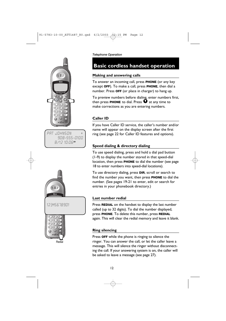 Basic cordless handset operation, Making and answering calls, Caller id | Speed dialing & directory dialing, Last number redial, Ring silencing | AT&T 1187 User Manual | Page 14 / 48