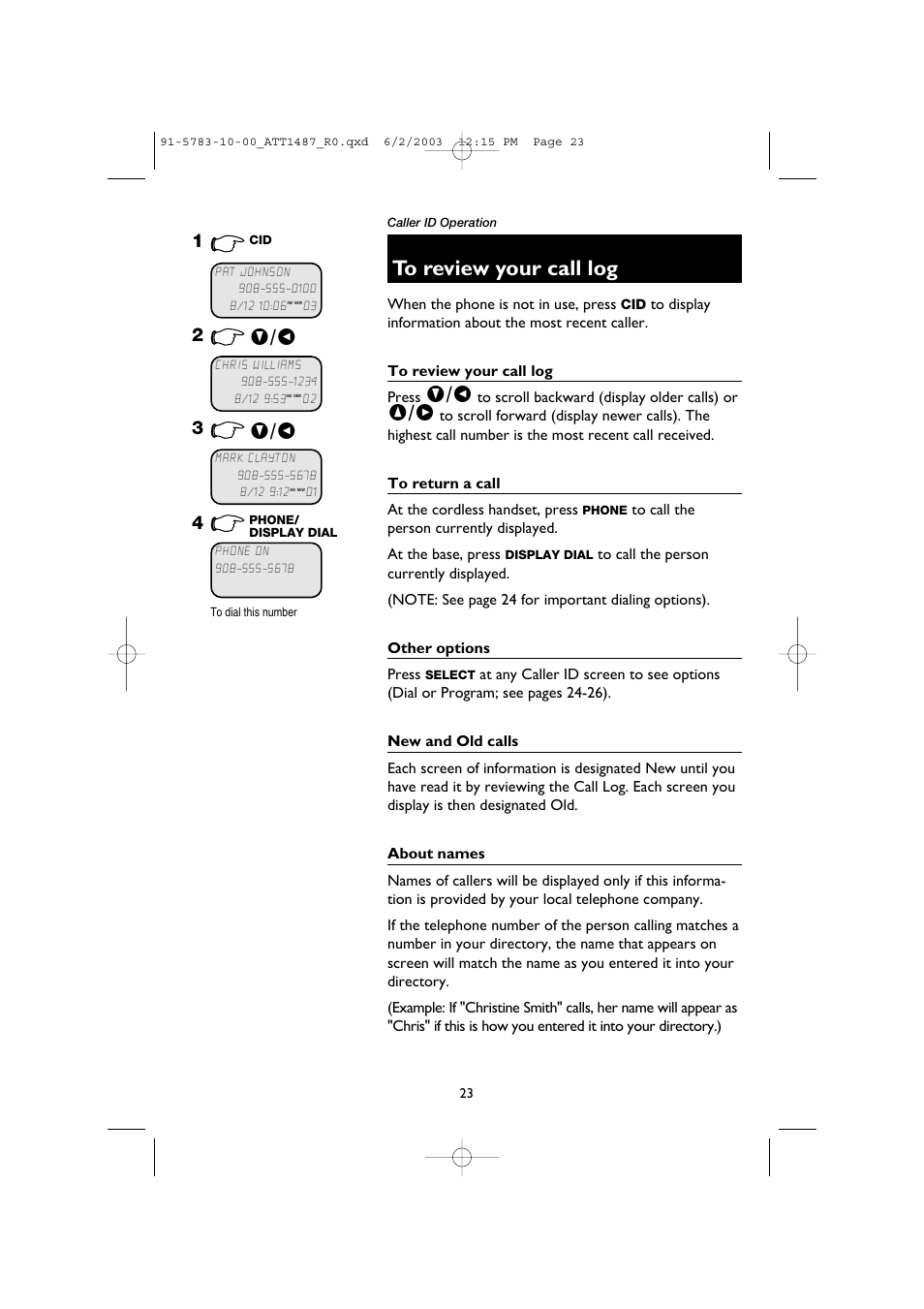 To review your call log, To return a call, Other options | New and old calls, About names | AT&T 1187 User Manual | Page 25 / 48