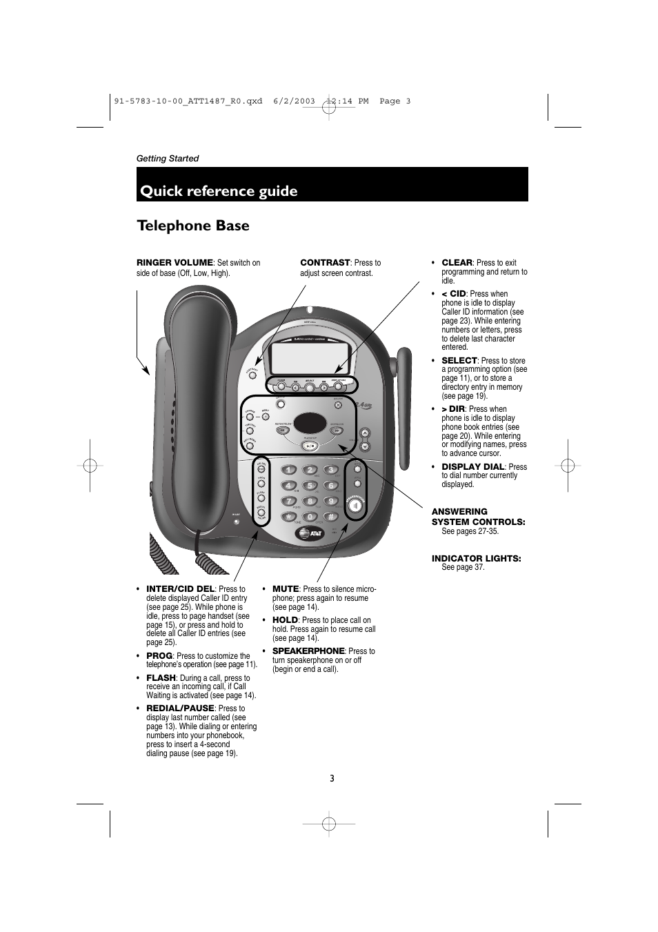 Telephone base, Ringer volume, Contrast | Clear, Select, Display dial, Answering system controls, Indicator lights, Mute, Hold | AT&T 1187 User Manual | Page 5 / 48