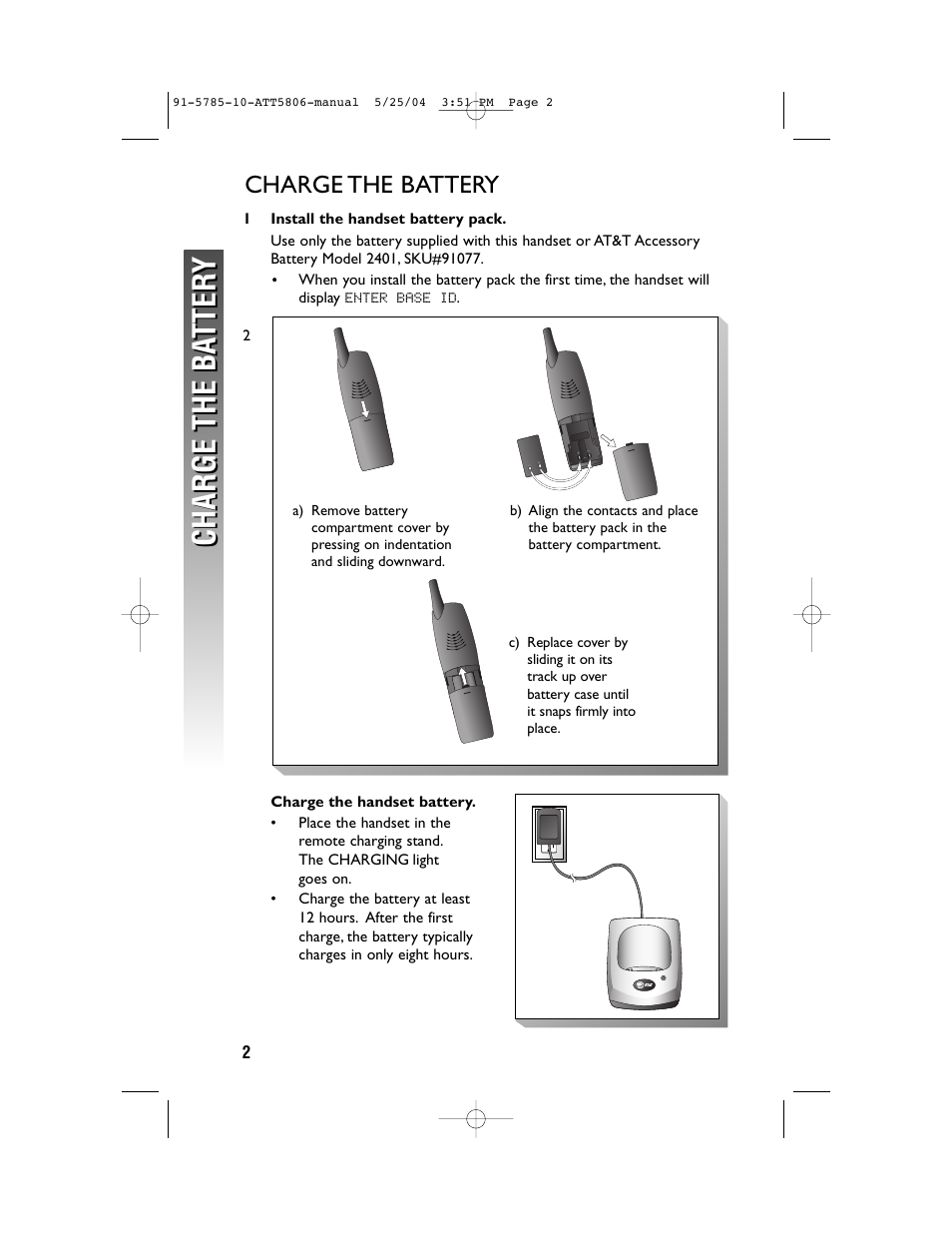 Charge the battery, 1 install the handset battery pack, 2 charge the handset battery | Charge the ba tter y charge the ba tter y | AT&T 5800 User Manual | Page 5 / 8