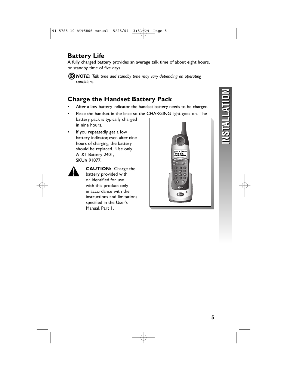Battery life, Charge the handset battery pack, Inst alla tion inst alla tion | AT&T 5800 User Manual | Page 8 / 8