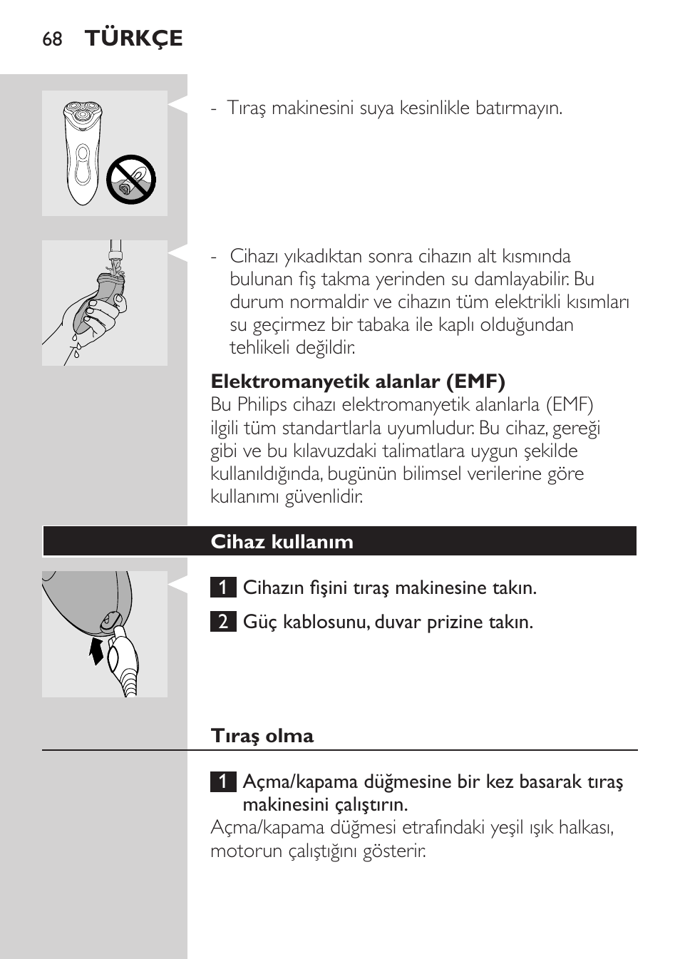 Elektromanyetik alanlar (emf), Cihaz kullanım, Tıraş olma | Philips Rasoir électrique User Manual | Page 66 / 72