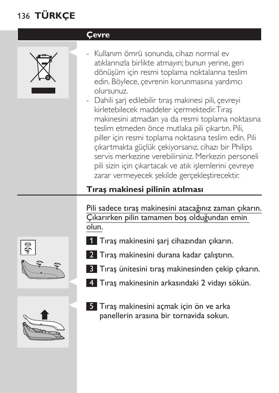 Çevre, Tıraş makinesi pilinin atılması | Philips Rasoir électrique User Manual | Page 134 / 136