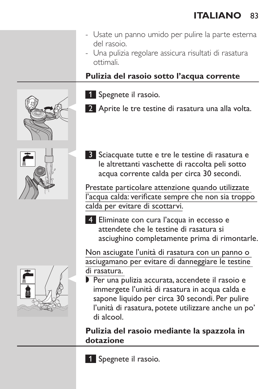 Pulizia del rasoio sotto l’acqua corrente | Philips Rasoir électrique User Manual | Page 81 / 136