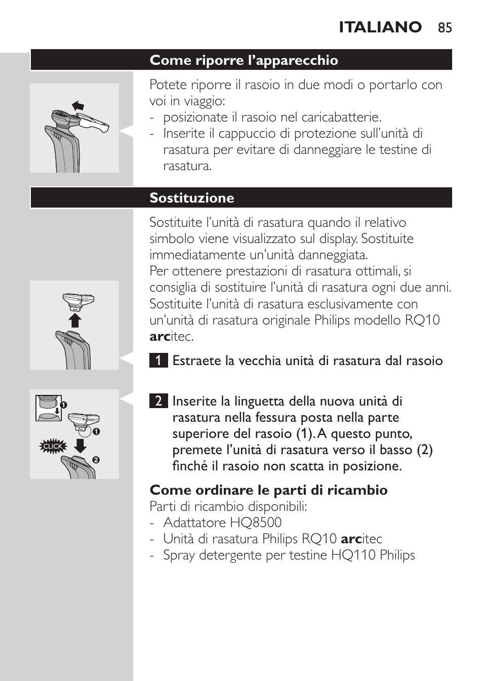 Come ordinare le parti di ricambio, Come riporre l’apparecchio, Sostituzione | Philips Rasoir électrique User Manual | Page 83 / 136