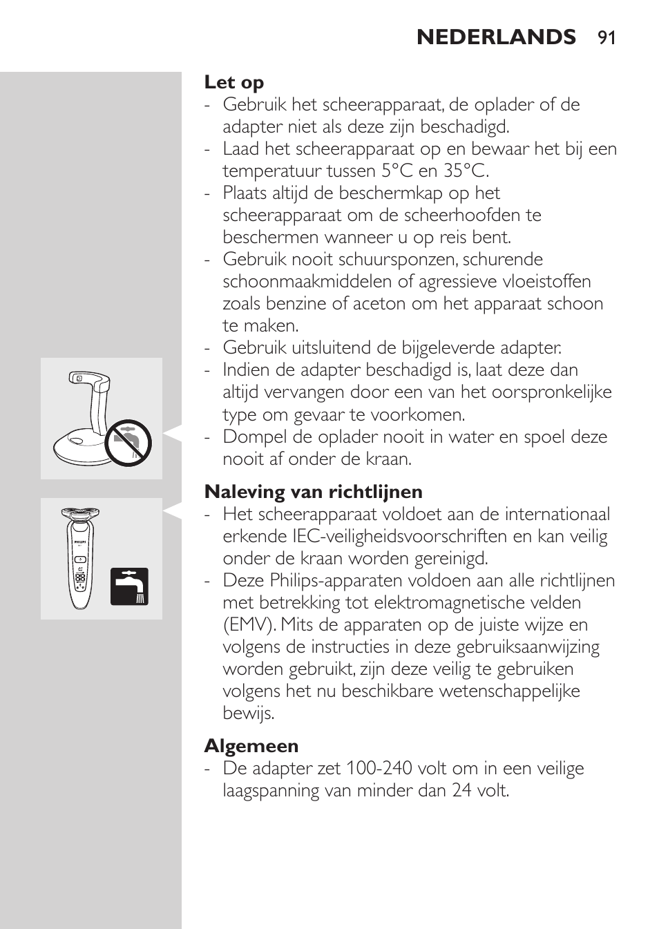 Let op, Naleving van richtlijnen, Algemeen | Overzicht (fig. 4) | Philips Rasoir électrique User Manual | Page 89 / 136