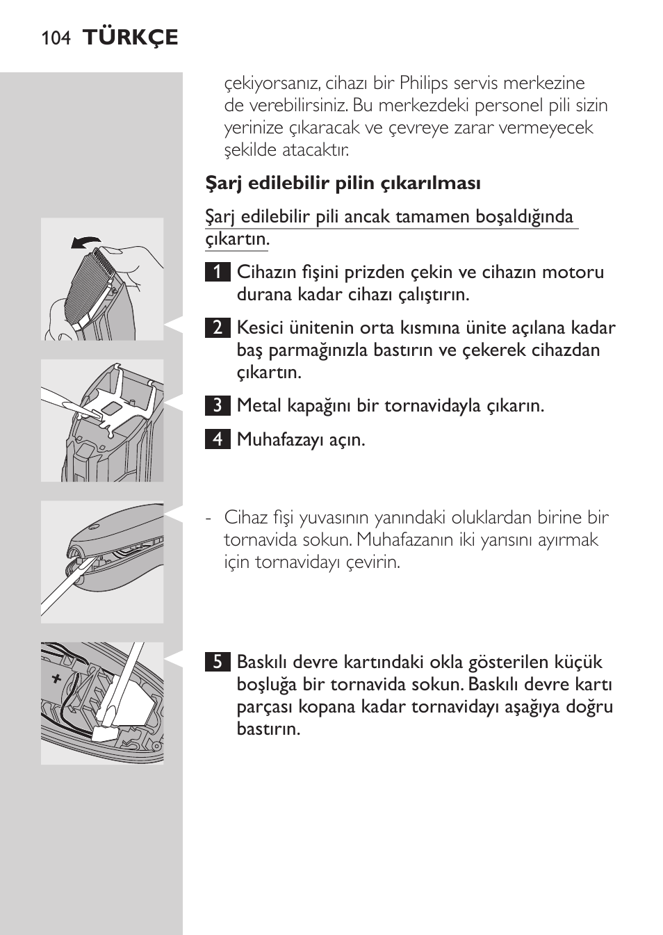 Şarj edilebilir pilin çıkarılması | Philips HAIRCLIPPER Series 1000 Tondeuse cheveux User Manual | Page 104 / 108