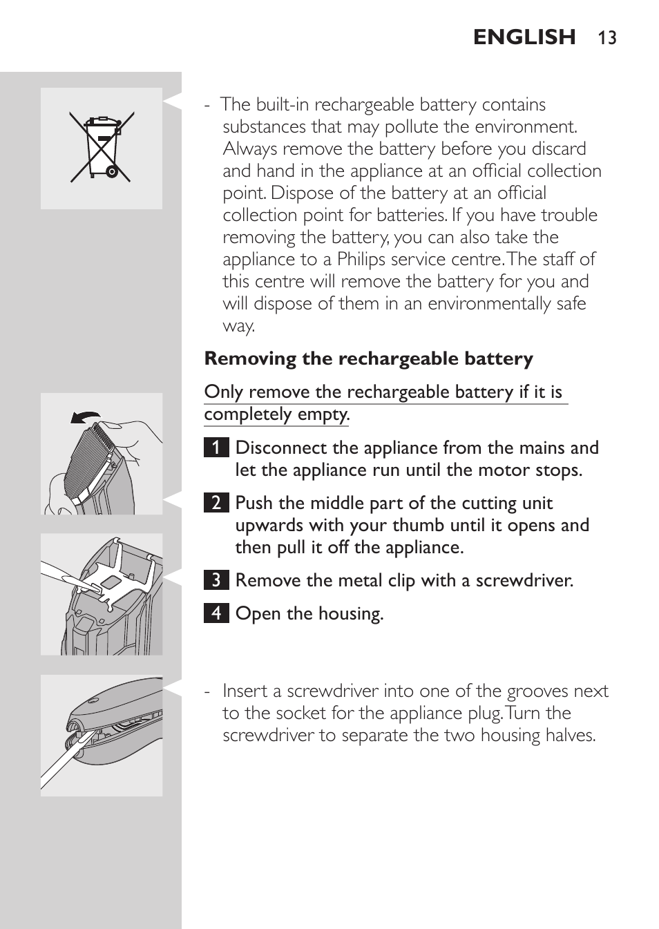 Removing the rechargeable battery | Philips HAIRCLIPPER Series 1000 Tondeuse cheveux User Manual | Page 13 / 108