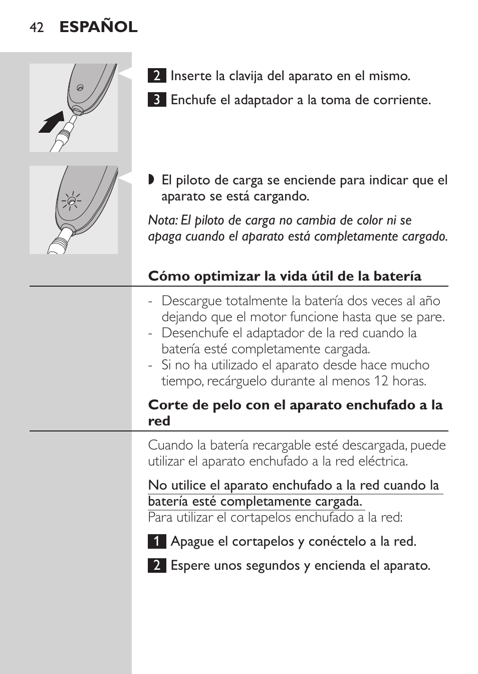 Cómo optimizar la vida útil de la batería, Corte de pelo con el aparato enchufado a la red | Philips HAIRCLIPPER Series 1000 Tondeuse cheveux User Manual | Page 42 / 108