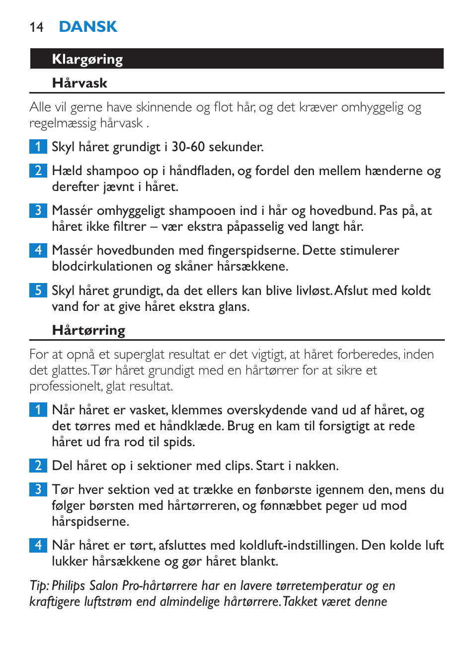 Klargøring, Hårvask, Hårtørring | Philips SalonStraight Essential Lisseur User Manual | Page 14 / 100