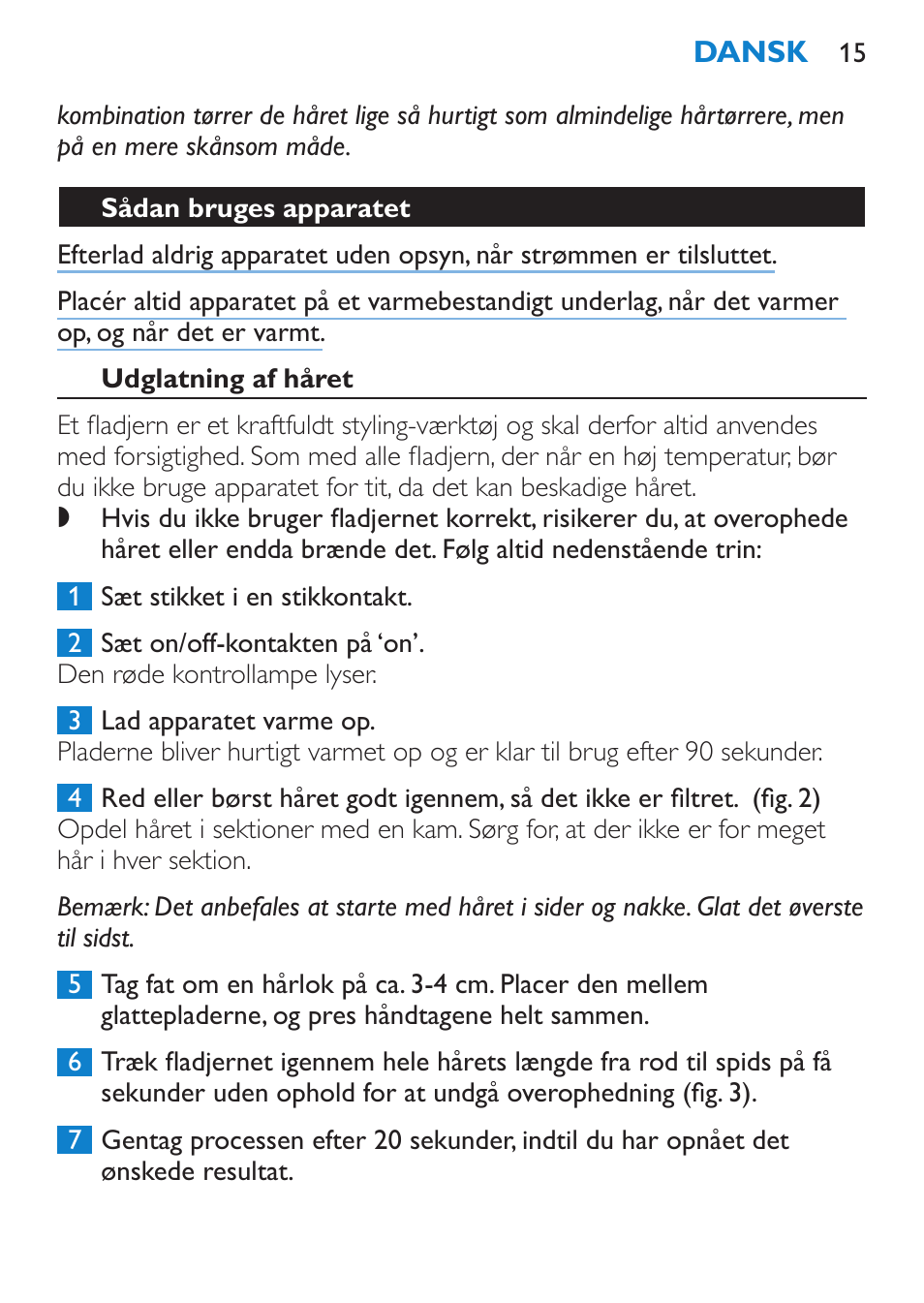 Sådan bruges apparatet, Udglatning af håret | Philips SalonStraight Essential Lisseur User Manual | Page 15 / 100