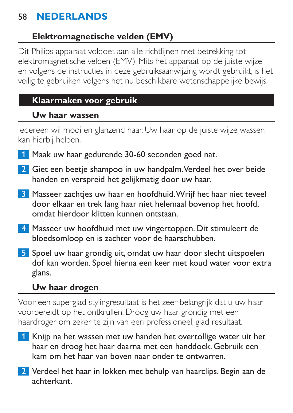 Elektromagnetische velden (emv), Klaarmaken voor gebruik, Uw haar wassen | Uw haar drogen | Philips SalonStraight Essential Lisseur User Manual | Page 58 / 100