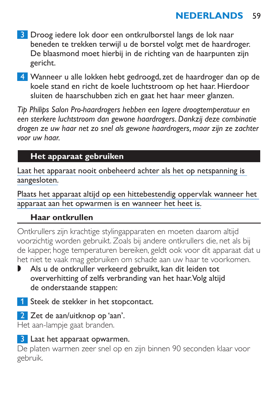 Het apparaat gebruiken, Haar ontkrullen | Philips SalonStraight Essential Lisseur User Manual | Page 59 / 100