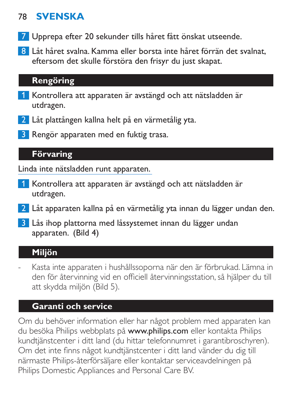 Rengöring, Förvaring, Miljön | Garanti och service | Philips SalonStraight Essential Lisseur User Manual | Page 78 / 100