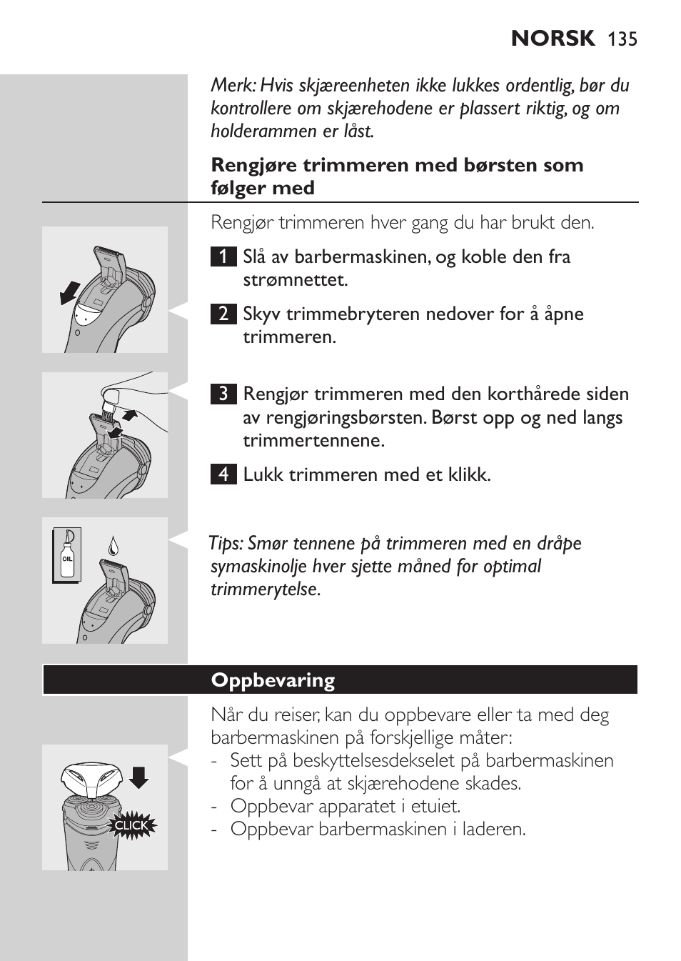 Rengjøre trimmeren med børsten som følger med, Oppbevaring | Philips Rasoir électrique User Manual | Page 133 / 180
