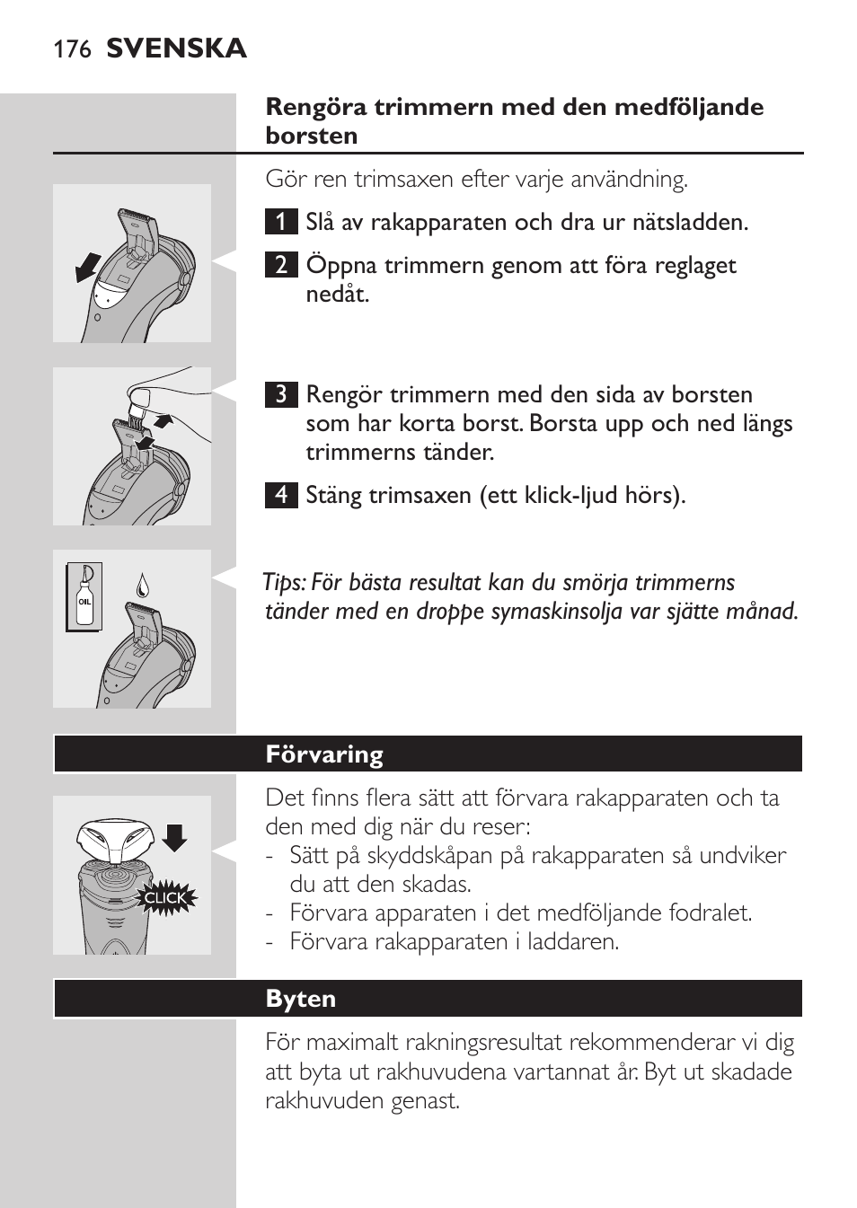 Rengöra trimmern med den medföljande borsten, Förvaring, Byten | Philips Rasoir électrique User Manual | Page 174 / 180