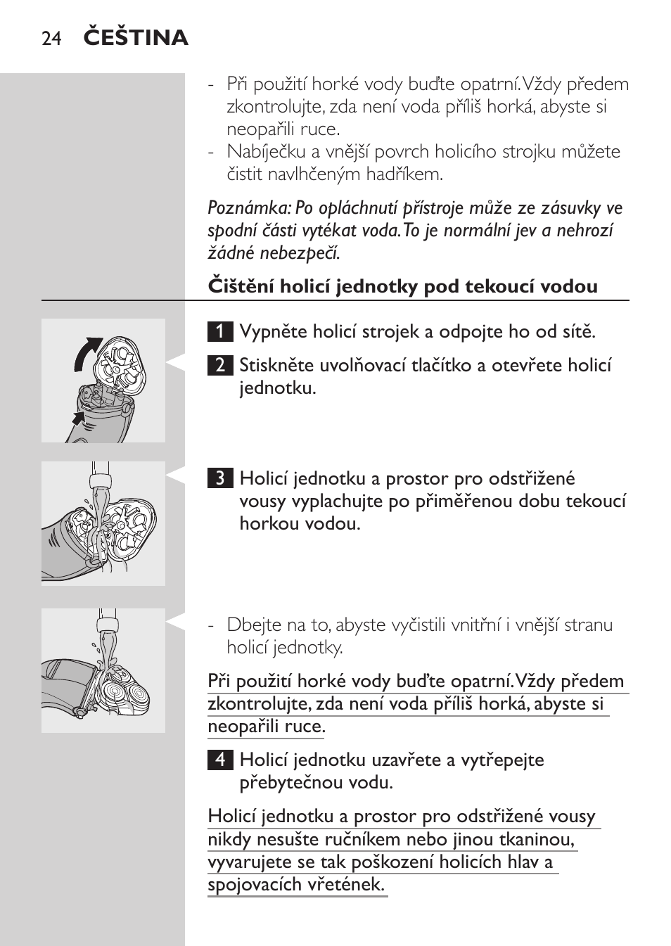 Čištění holicí jednotky pod tekoucí vodou | Philips Rasoir électrique User Manual | Page 22 / 180