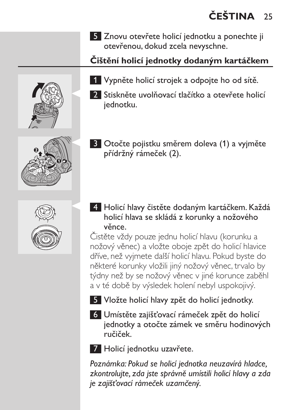 Čištění holicí jednotky dodaným kartáčkem | Philips Rasoir électrique User Manual | Page 23 / 180