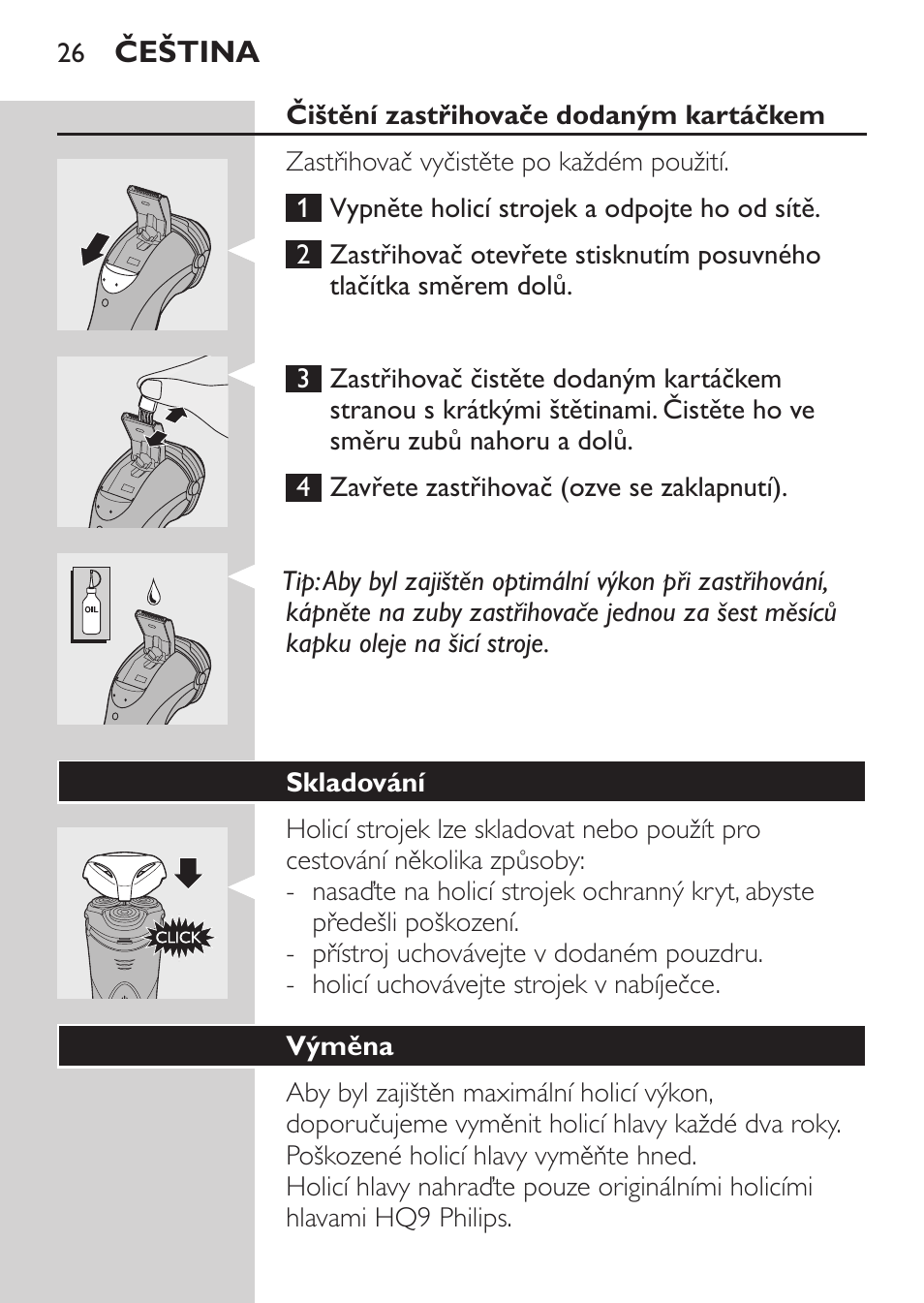 Čištění zastřihovače dodaným kartáčkem, Skladování, Výměna | Philips Rasoir électrique User Manual | Page 24 / 180