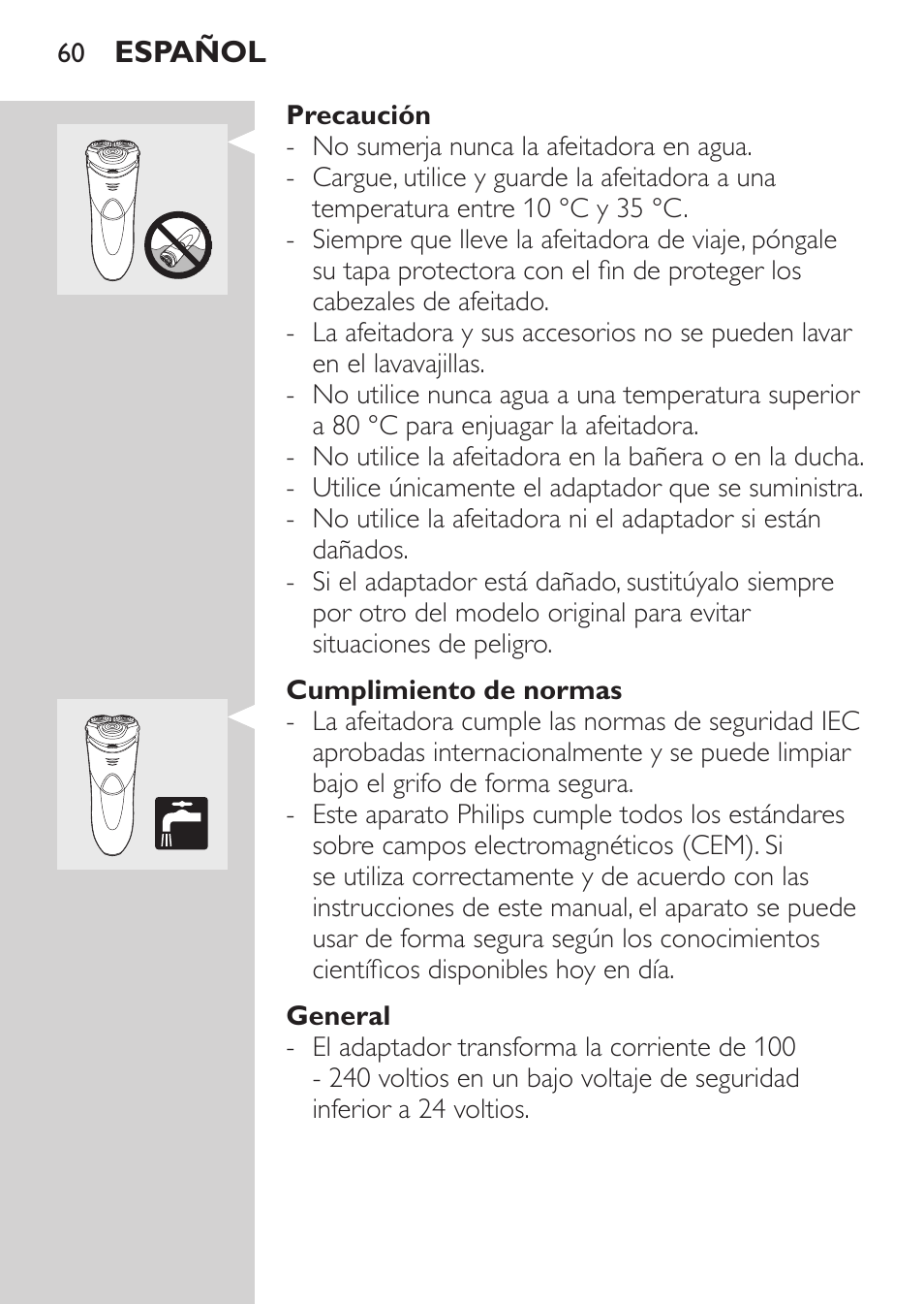 Precaución, Cumplimiento de normas, General | Philips Rasoir électrique User Manual | Page 58 / 180
