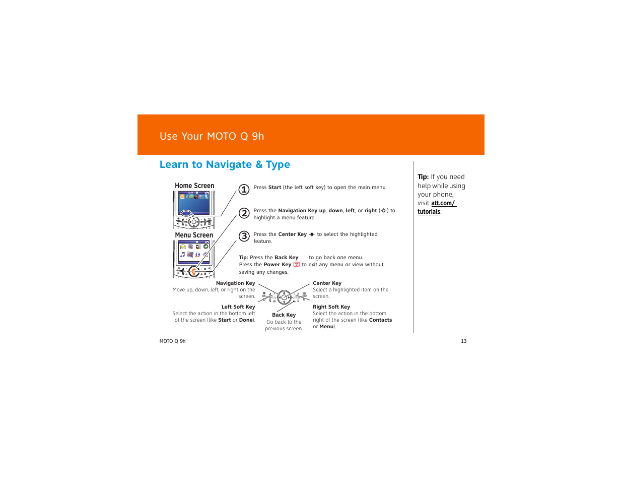 Use your moto q 9h, Learn to navigate & type, Home screen menu screen | AT&T MOTO Q Q 9H User Manual | Page 13 / 43