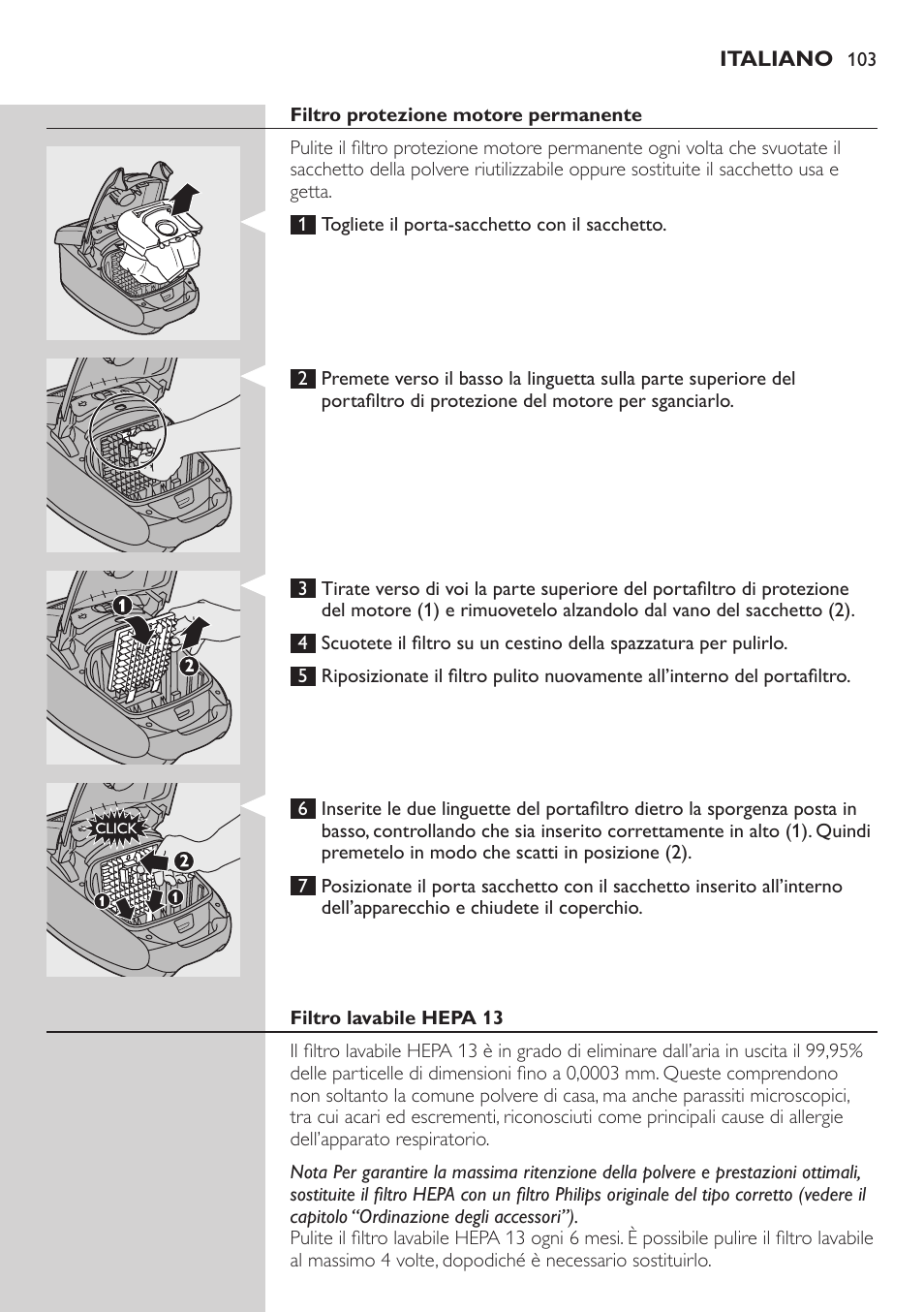 Filtro protezione motore permanente, Filtro lavabile hepa 13 | Philips Studio Aspirateur avec sac User Manual | Page 103 / 170