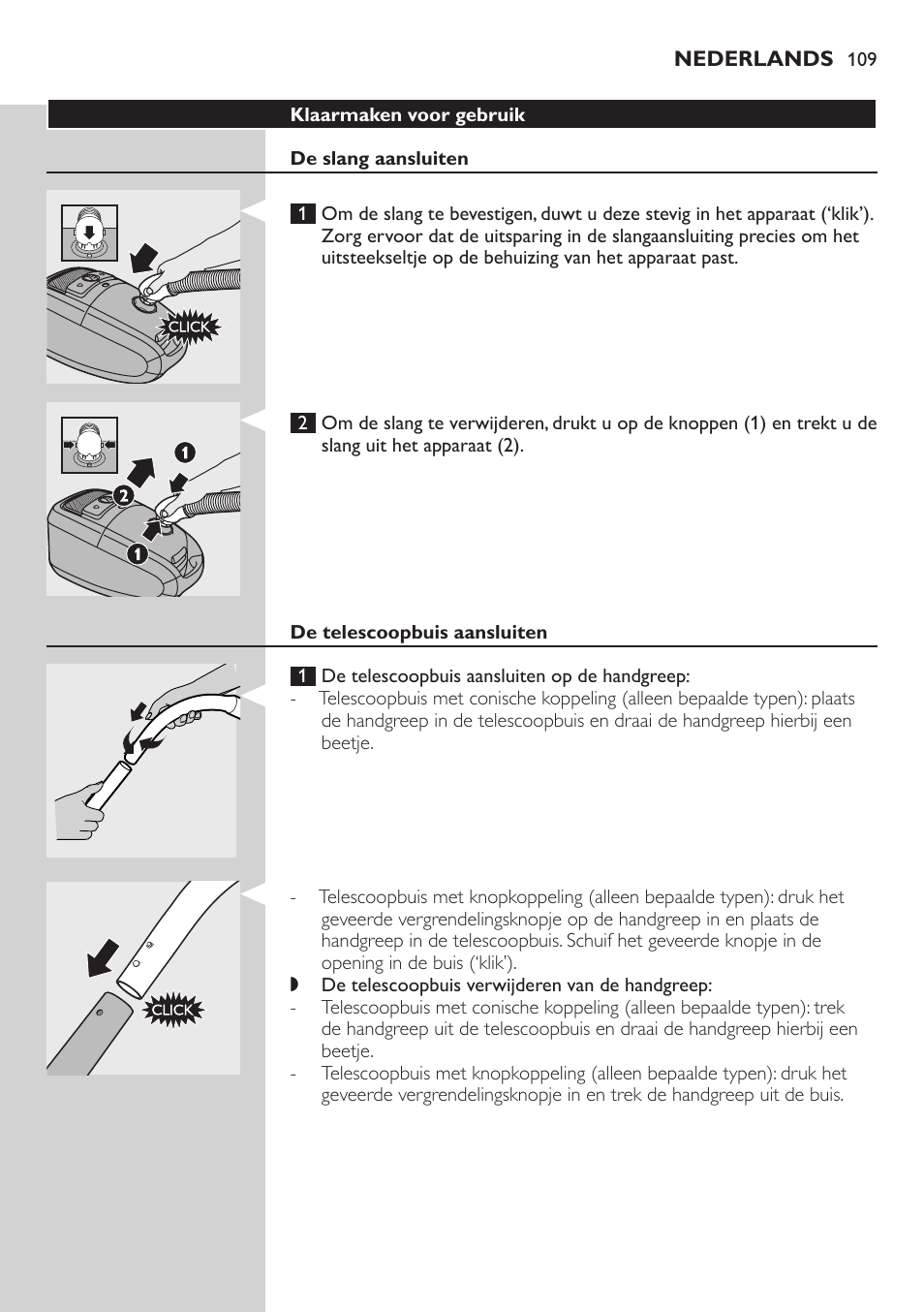 Klaarmaken voor gebruik, De slang aansluiten, De telescoopbuis aansluiten | Philips Studio Aspirateur avec sac User Manual | Page 109 / 170