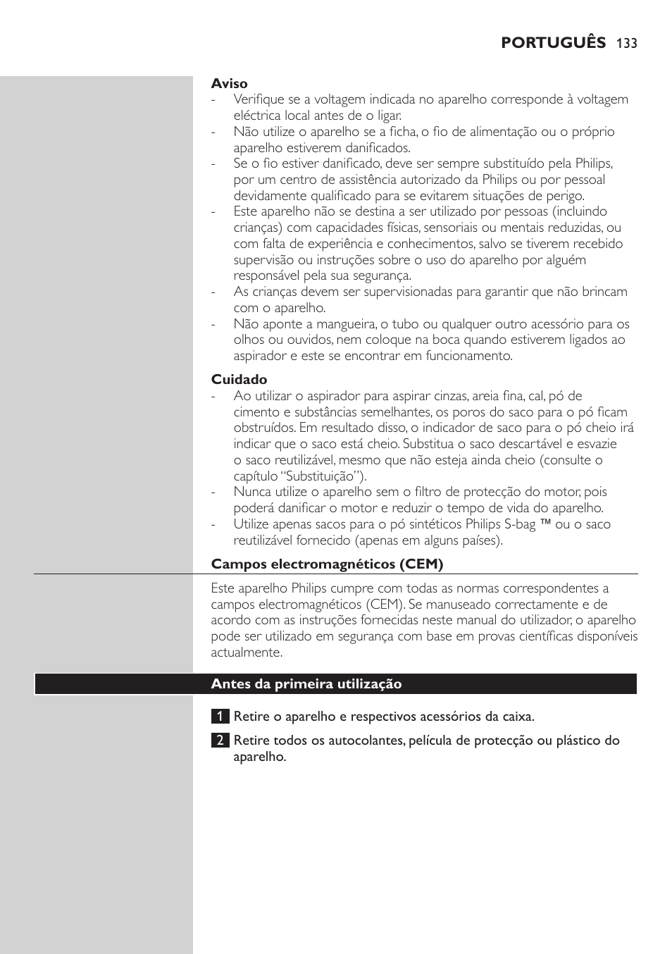 Aviso, Cuidado, Campos electromagnéticos (cem) | Antes da primeira utilização | Philips Studio Aspirateur avec sac User Manual | Page 133 / 170