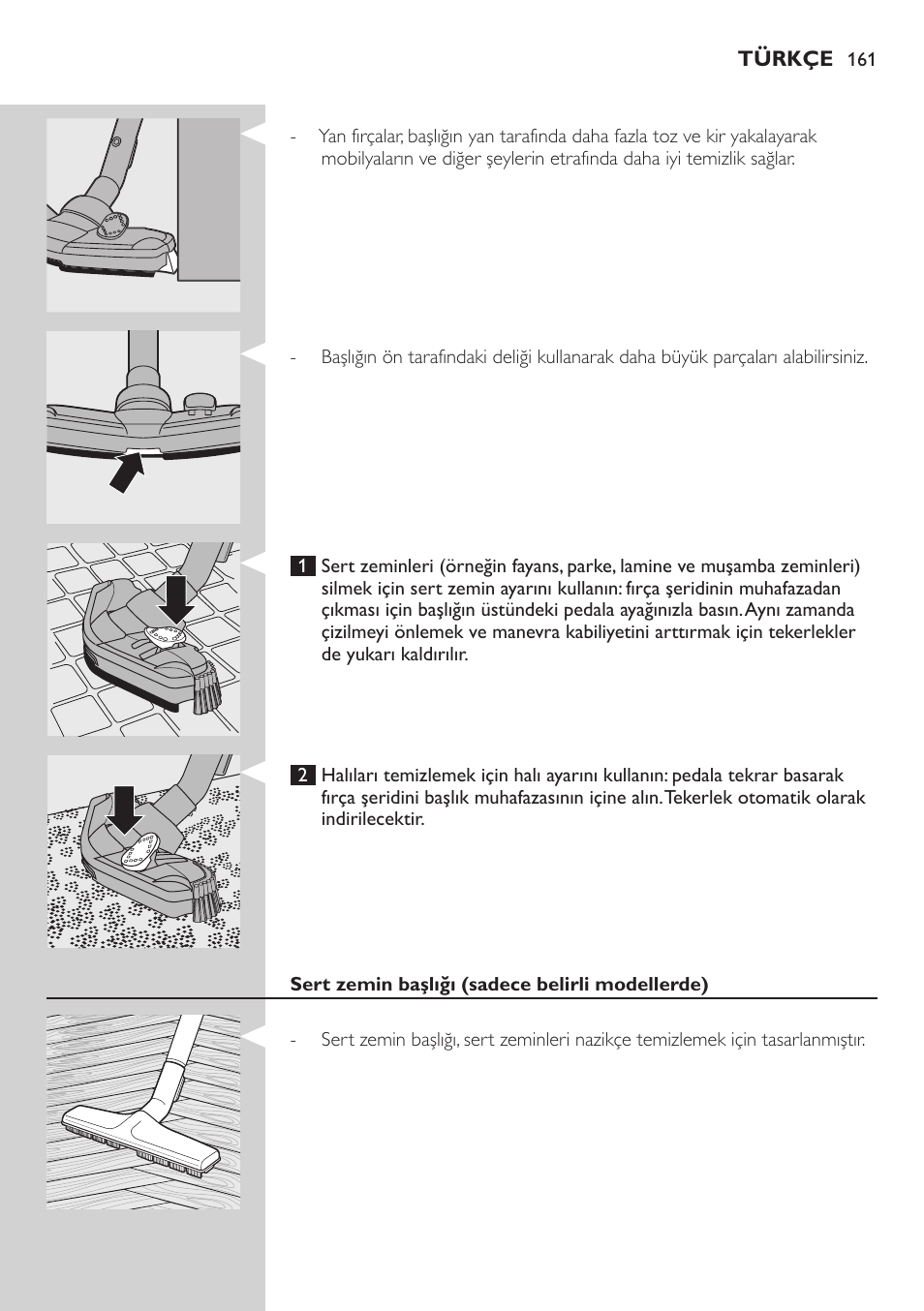 Sert zemin başlığı (sadece belirli modellerde) | Philips Studio Aspirateur avec sac User Manual | Page 161 / 170