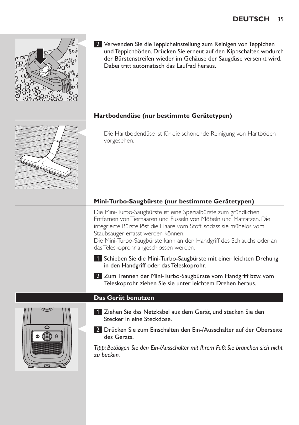 Hartbodendüse (nur bestimmte gerätetypen), Mini-turbo-saugbürste (nur bestimmte gerätetypen), Das gerät benutzen | Philips Studio Aspirateur avec sac User Manual | Page 35 / 170