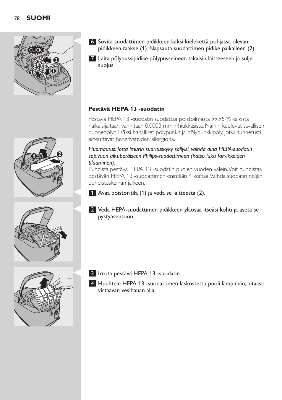 Pestävä hepa 13 -suodatin | Philips Studio Aspirateur avec sac User Manual | Page 78 / 170