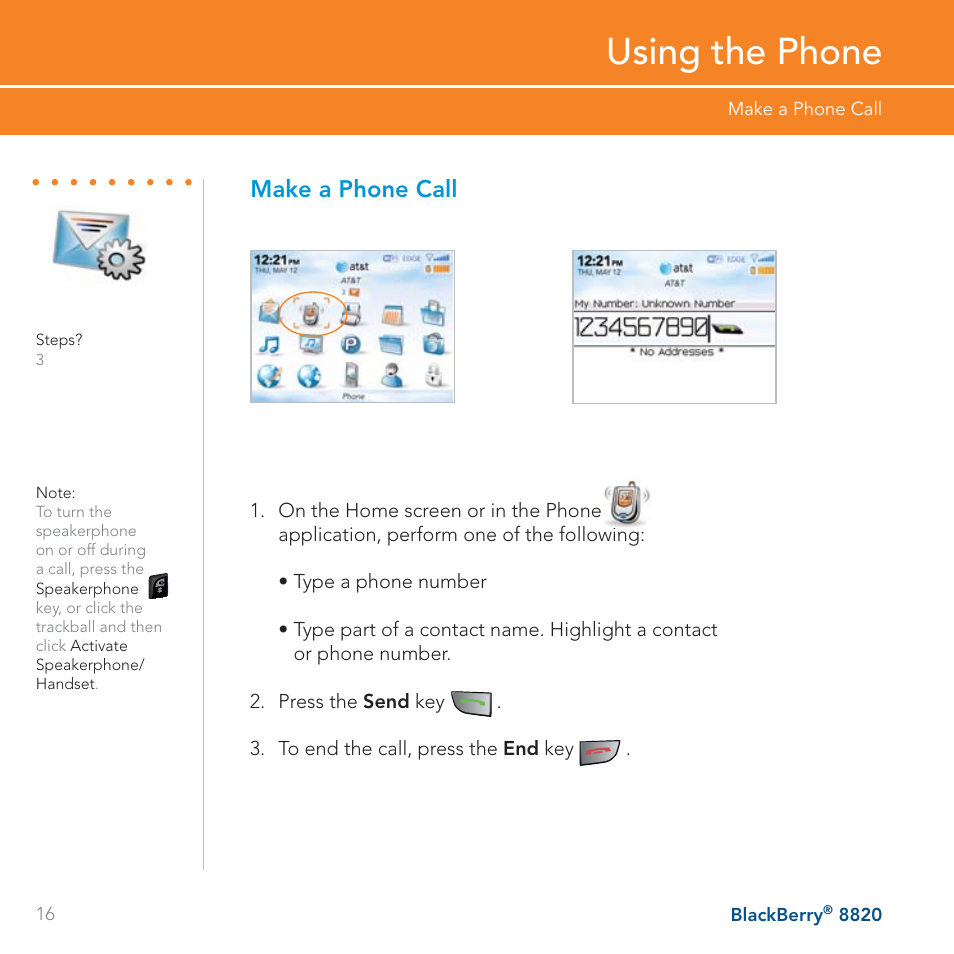Using the phone, Make a phone call | AT&T BLACKBERRY 8820 User Manual | Page 16 / 58