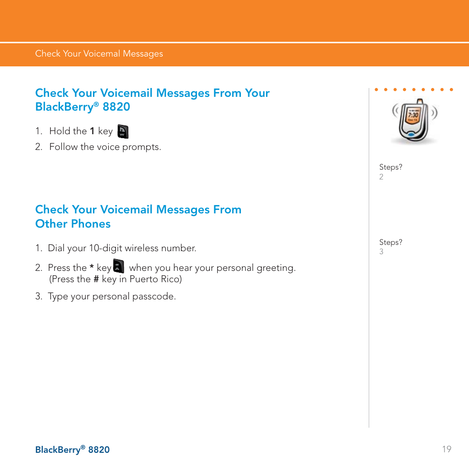 Check your voicemail messages from your blackberry, Check your voicemail messages from other phones | AT&T BLACKBERRY 8820 User Manual | Page 19 / 58