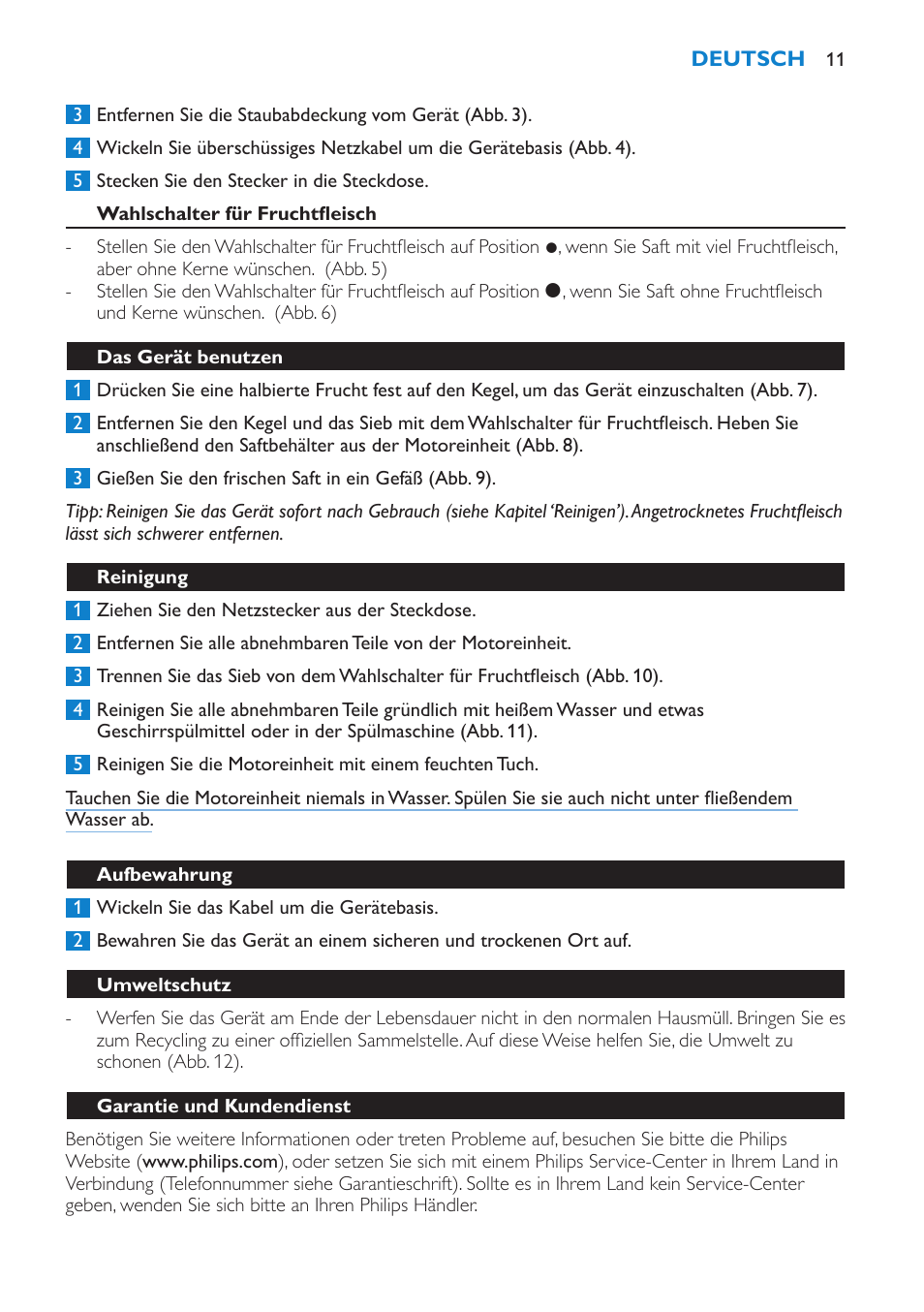 Wahlschalter für fruchtfleisch, Das gerät benutzen, Reinigung | Aufbewahrung, Umweltschutz, Garantie und kundendienst | Philips Presse-agrumes User Manual | Page 11 / 36