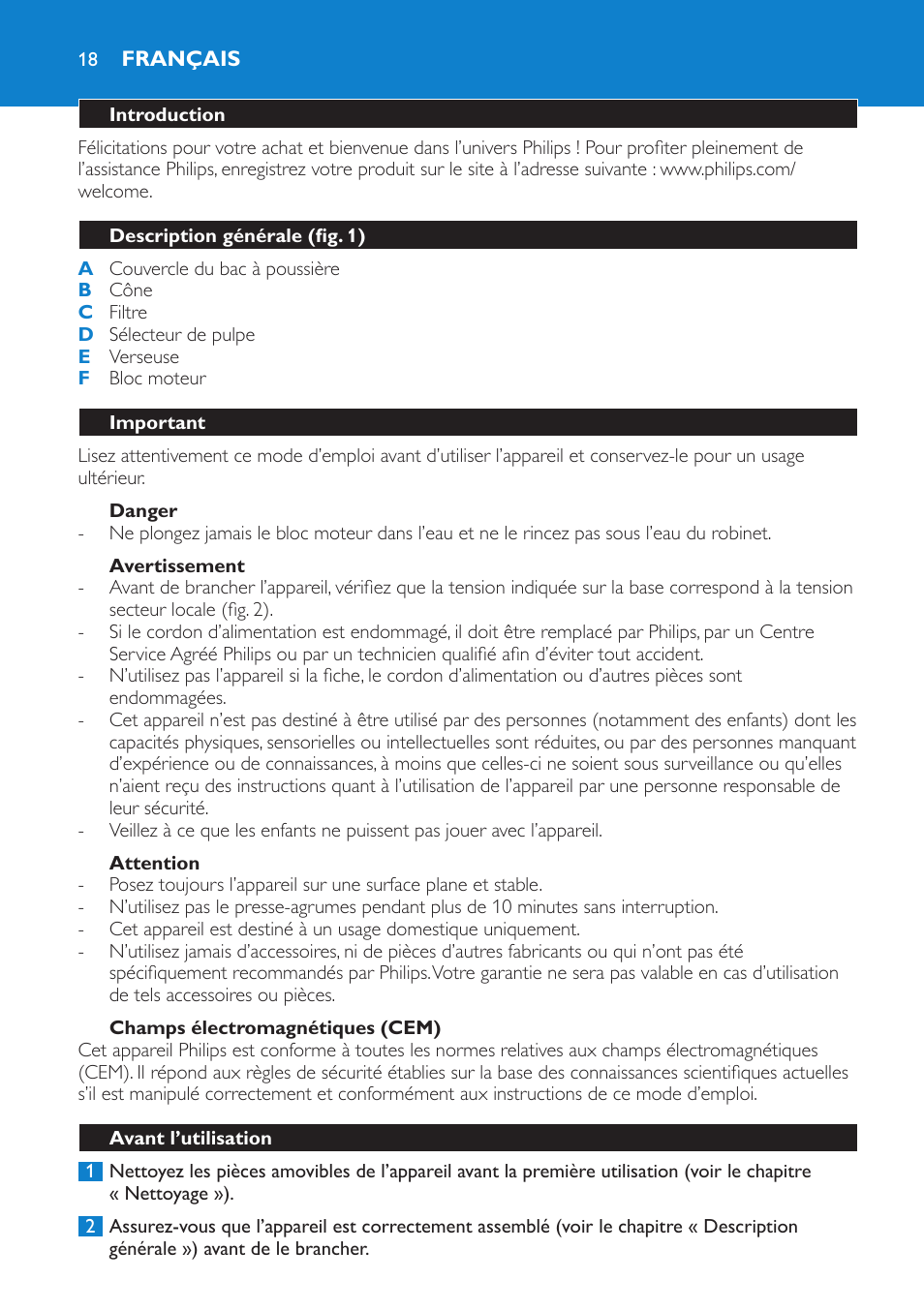 Danger, Avertissement, Attention | Champs électromagnétiques (cem), Français, Introduction, Description générale (fig. 1), Important, Avant l’utilisation | Philips Presse-agrumes User Manual | Page 18 / 36