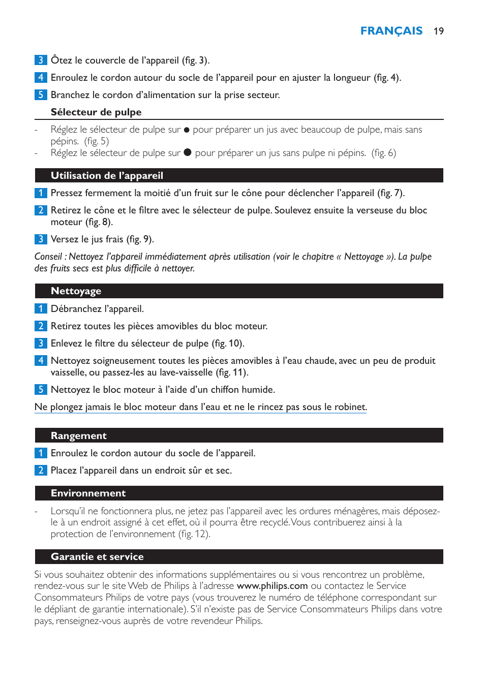 Sélecteur de pulpe, Utilisation de l’appareil, Nettoyage | Rangement, Environnement, Garantie et service | Philips Presse-agrumes User Manual | Page 19 / 36