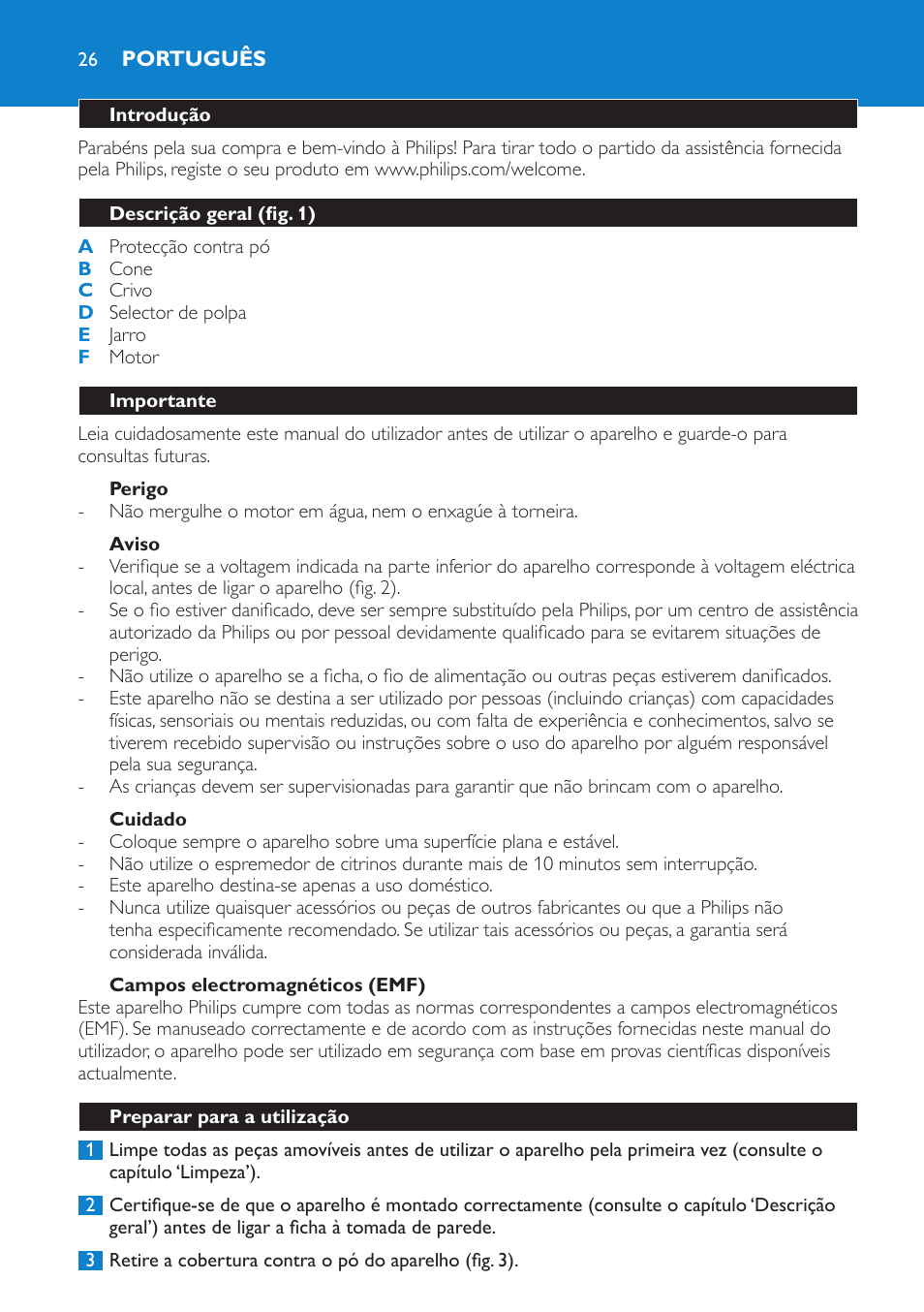 Perigo, Aviso, Cuidado | Campos electromagnéticos (emf), Português, Introdução, Descrição geral (fig. 1), Importante, Preparar para a utilização | Philips Presse-agrumes User Manual | Page 26 / 36