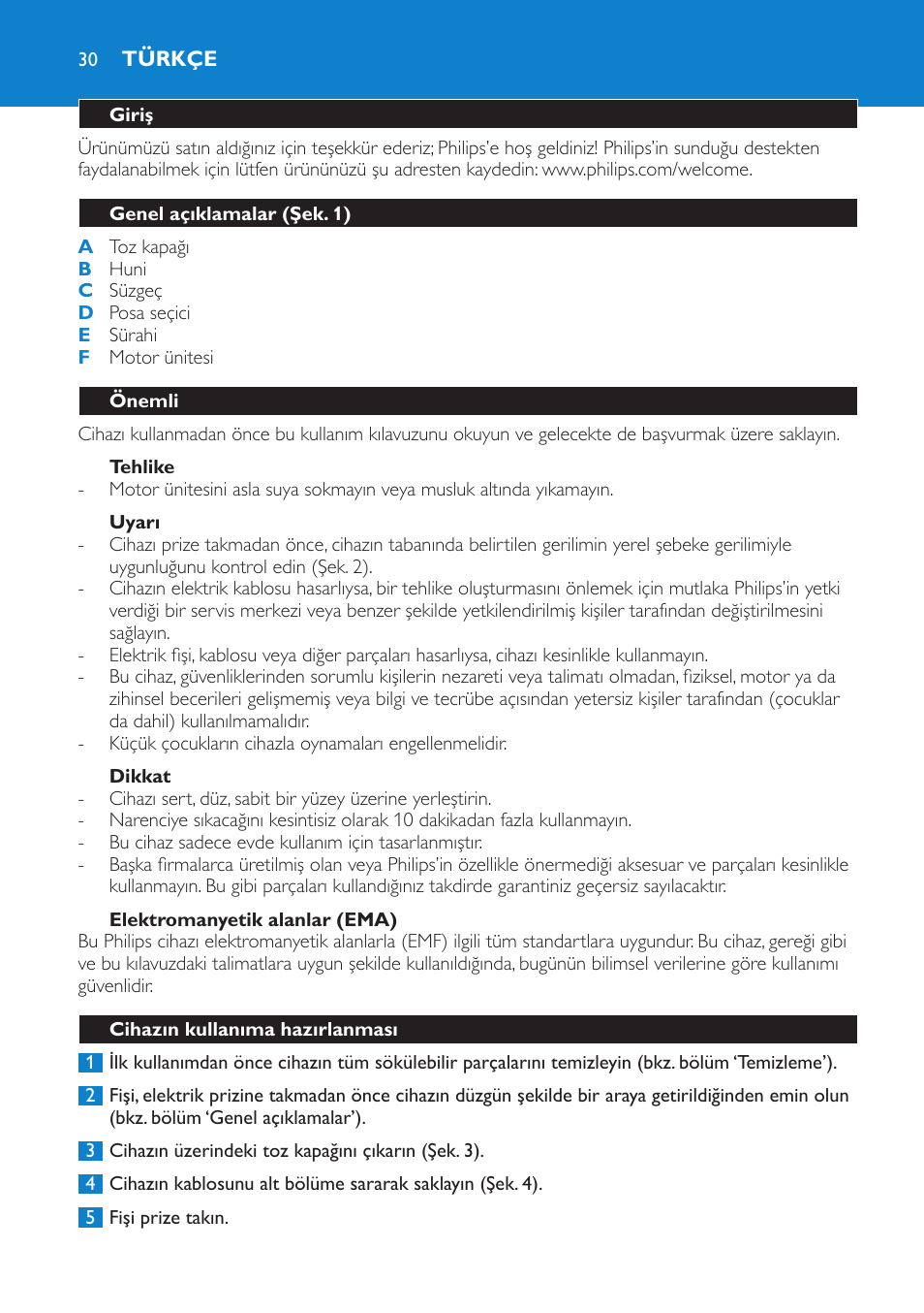 Tehlike, Uyarı, Dikkat | Elektromanyetik alanlar (ema), Türkçe, Giriş, Genel açıklamalar (şek. 1), Önemli, Cihazın kullanıma hazırlanması | Philips Presse-agrumes User Manual | Page 30 / 36