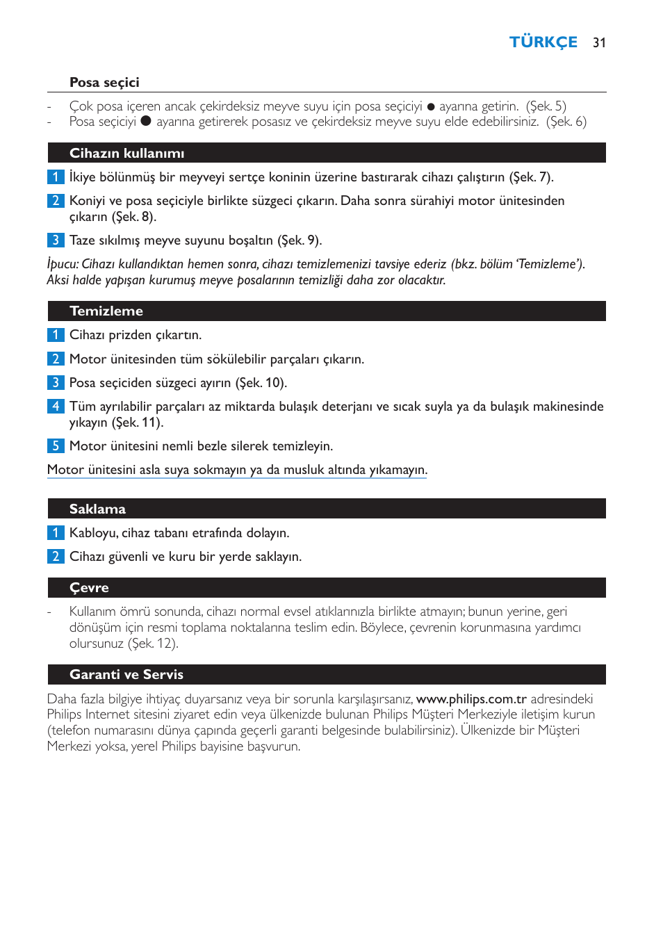 Posa seçici, Cihazın kullanımı, Temizleme | Saklama, Çevre, Garanti ve servis | Philips Presse-agrumes User Manual | Page 31 / 36