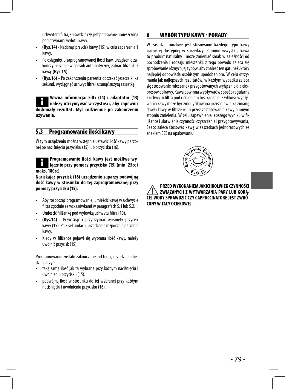 3 programowanie ilości kawy, 6wybór typu kawy  porady | Philips Saeco Nina Machine espresso manuelle User Manual | Page 79 / 88