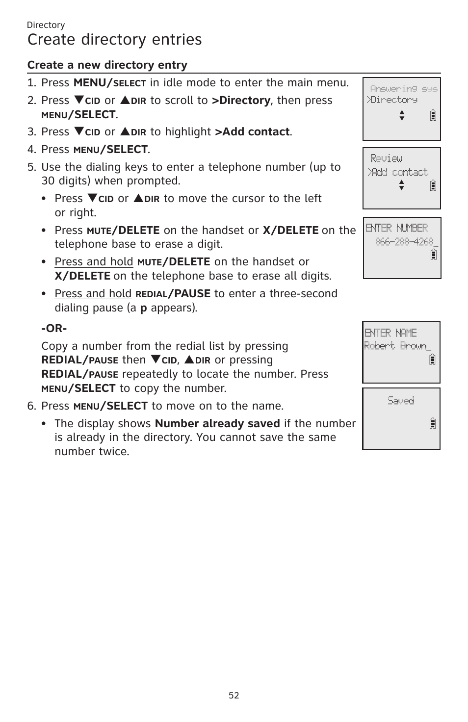 Create directory entries, Create a new directory entry 1. press menu, Or p | Elect . 3. press q, Delete on the handset or x/delete, Then q, Or pressing redial, Repeatedly to locate the number. press, Elect to copy the number. 6. press | AT&T CL83201 User Manual | Page 58 / 120