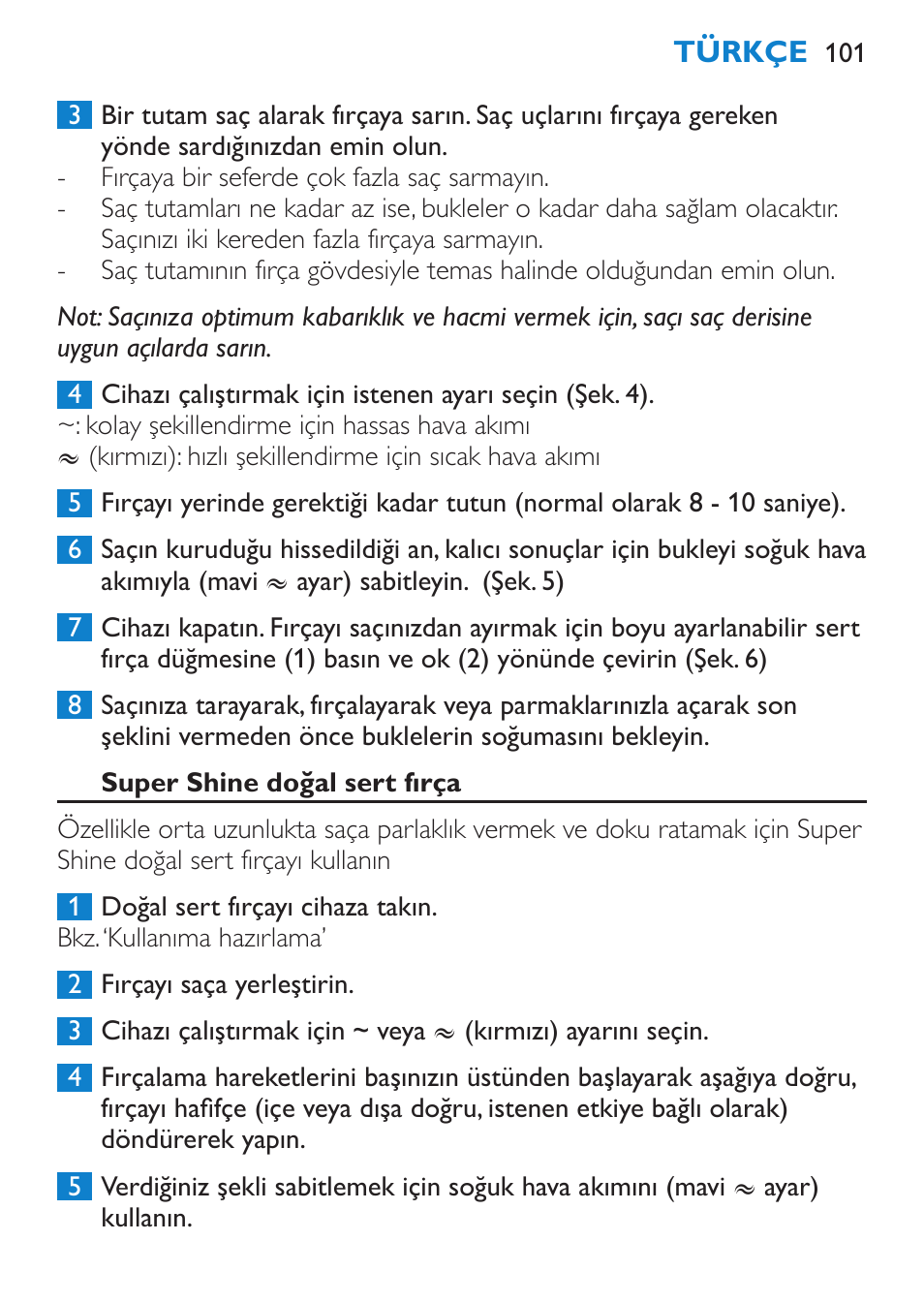 Super shine doğal sert fırça | Philips Brosse soufflante User Manual | Page 101 / 108