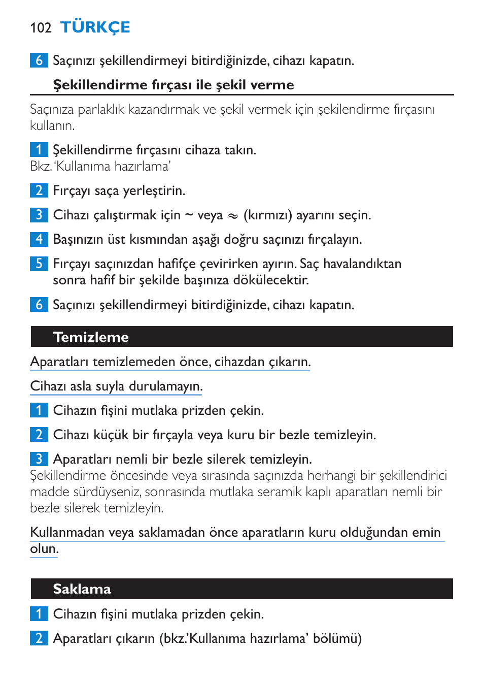 Şekillendirme fırçası ile şekil verme, Temizleme, Saklama | Philips Brosse soufflante User Manual | Page 102 / 108