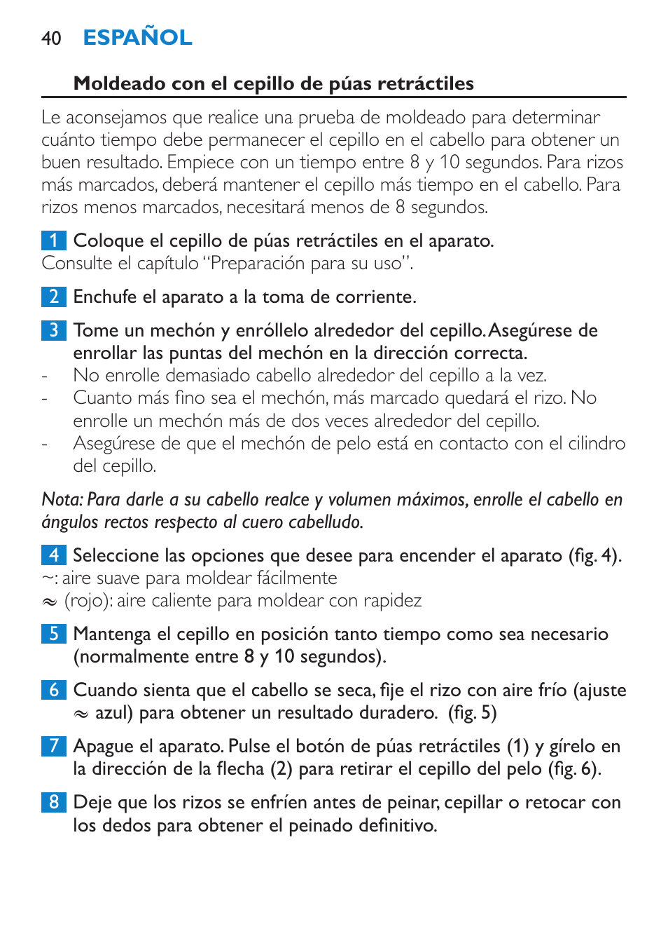 Moldeado con el cepillo de púas retráctiles | Philips Brosse soufflante User Manual | Page 40 / 108