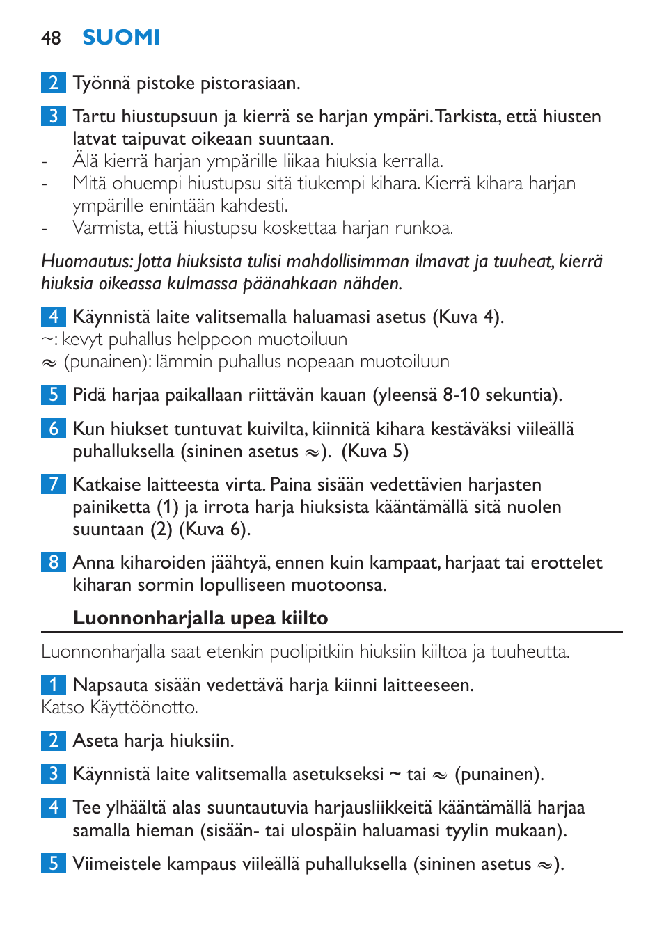 Luonnonharjalla upea kiilto | Philips Brosse soufflante User Manual | Page 48 / 108