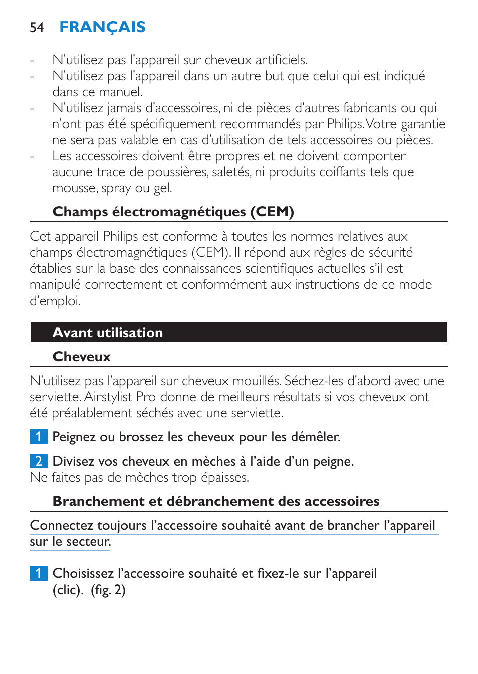 Champs électromagnétiques (cem), Avant utilisation, Cheveux | Branchement et débranchement des accessoires | Philips Brosse soufflante User Manual | Page 54 / 108