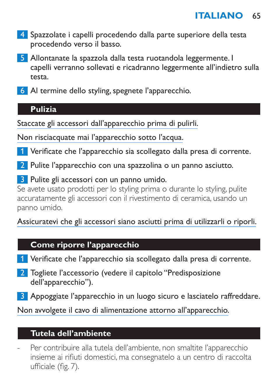 Pulizia, Come riporre l’apparecchio, Tutela dell’ambiente | Philips Brosse soufflante User Manual | Page 65 / 108