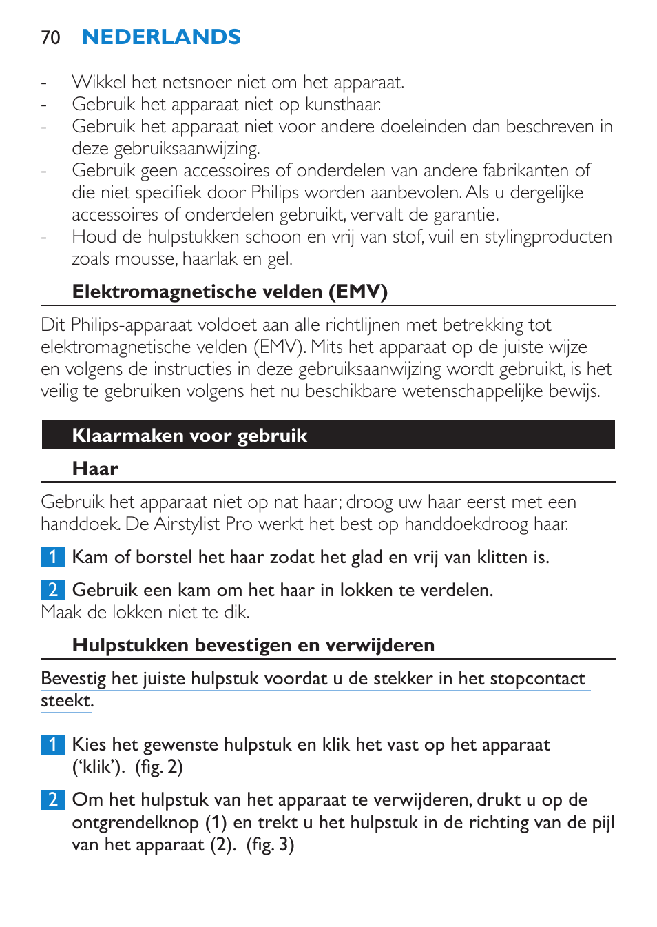 Elektromagnetische velden (emv), Klaarmaken voor gebruik, Haar | Hulpstukken bevestigen en verwijderen | Philips Brosse soufflante User Manual | Page 70 / 108