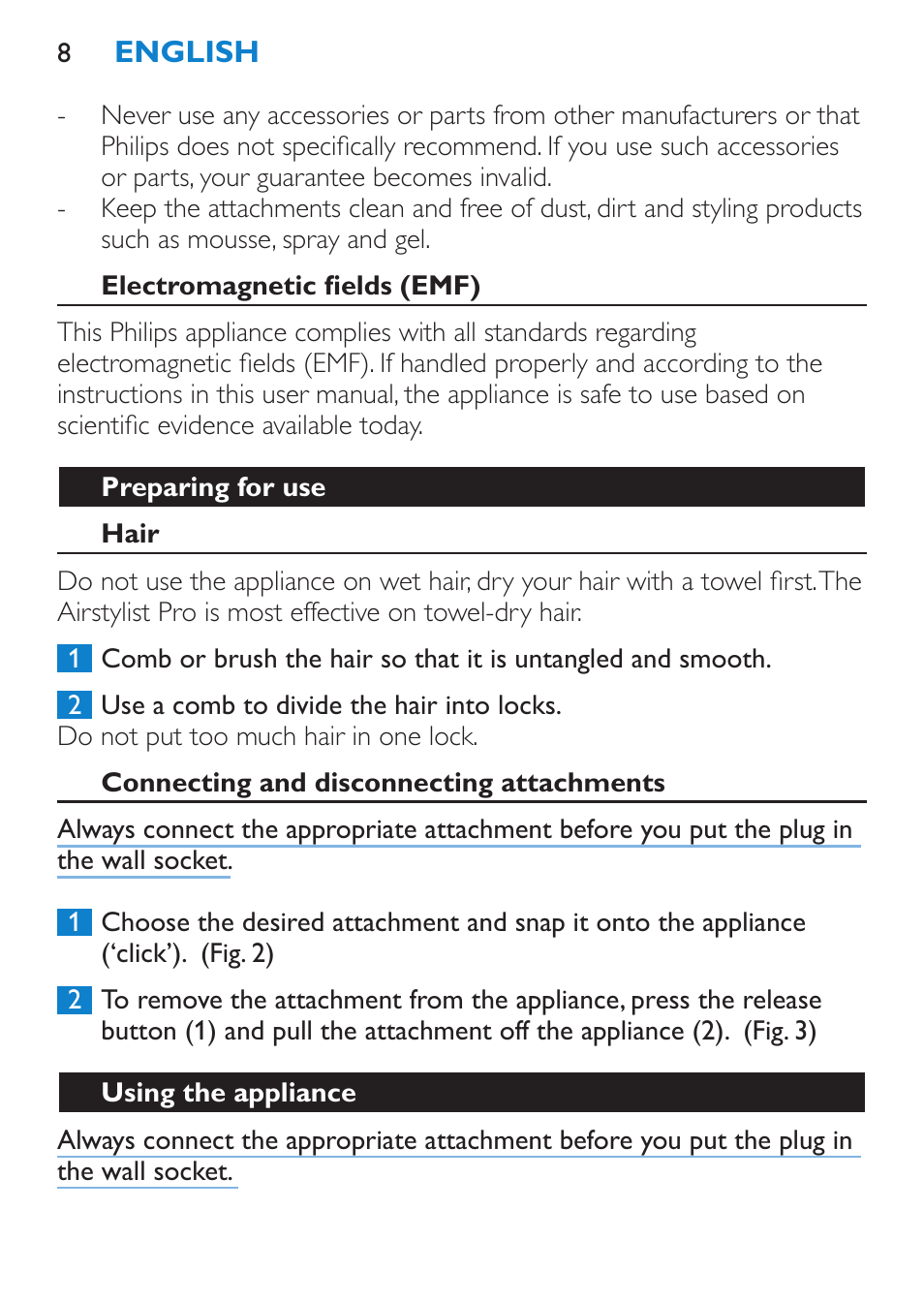 Electromagnetic fields (emf), Preparing for use, Hair | Connecting and disconnecting attachments, Using the appliance | Philips Brosse soufflante User Manual | Page 8 / 108